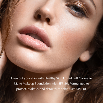 Healthy Skin Liquid Full Coverage Matte Makeup Foundation with SPF 30