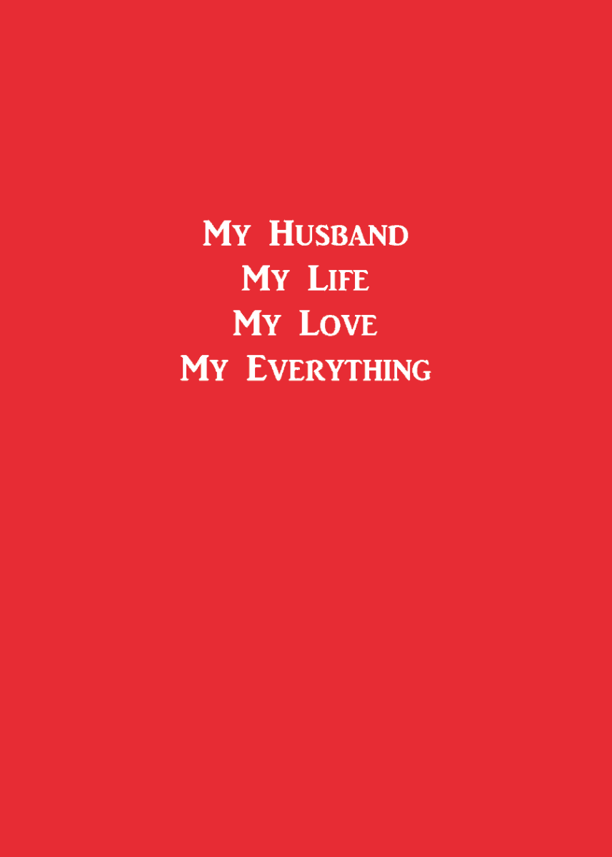 My Husband, My Life - Husband Valentines Day Greeting Card