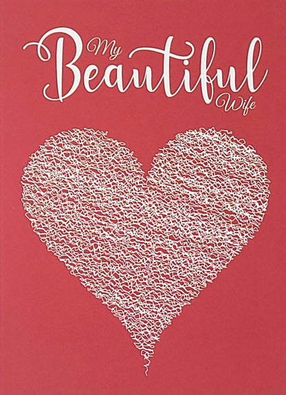 My Beautiful Wife - Wife Valentine's Day Greeting Card